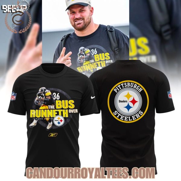 Pittsburgh Steelers The Bus Runneth Over Jerome Bettis Tshirt, Hoodie