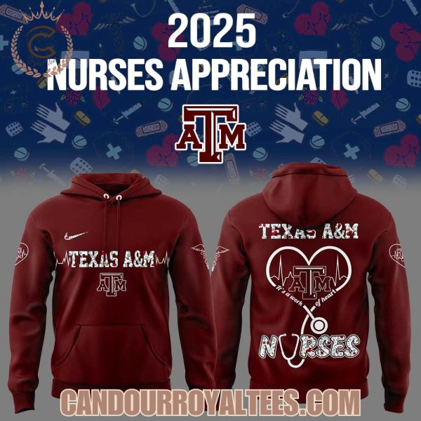 Texas A&M Aggies x Nurses Appreciation 2025 Hoodie