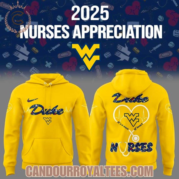 West Virginia x Nurses Appreciation 2025 Hoodie