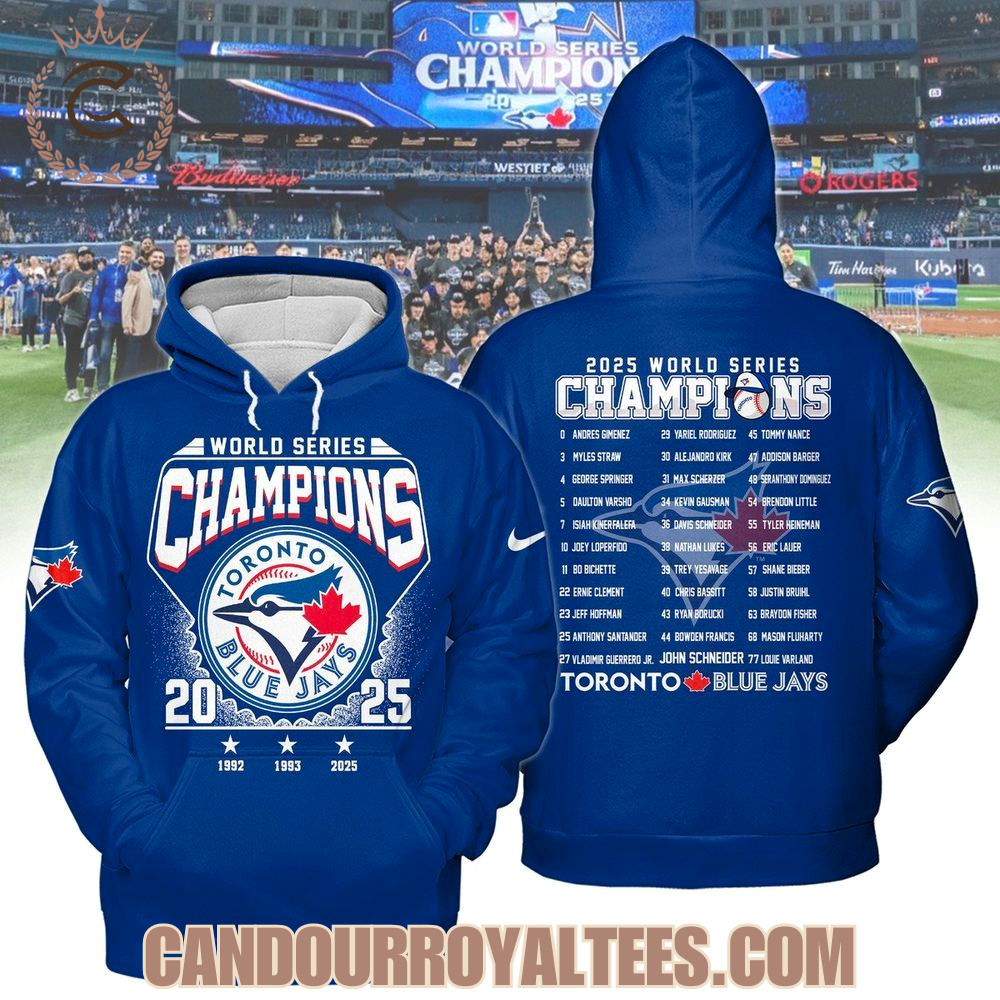 2025 World Series Champions Toronto Blue Jays Tshirt, Hoodie 2025 World Series Champions Toronto Blue Jays Tshirt, Hoodie