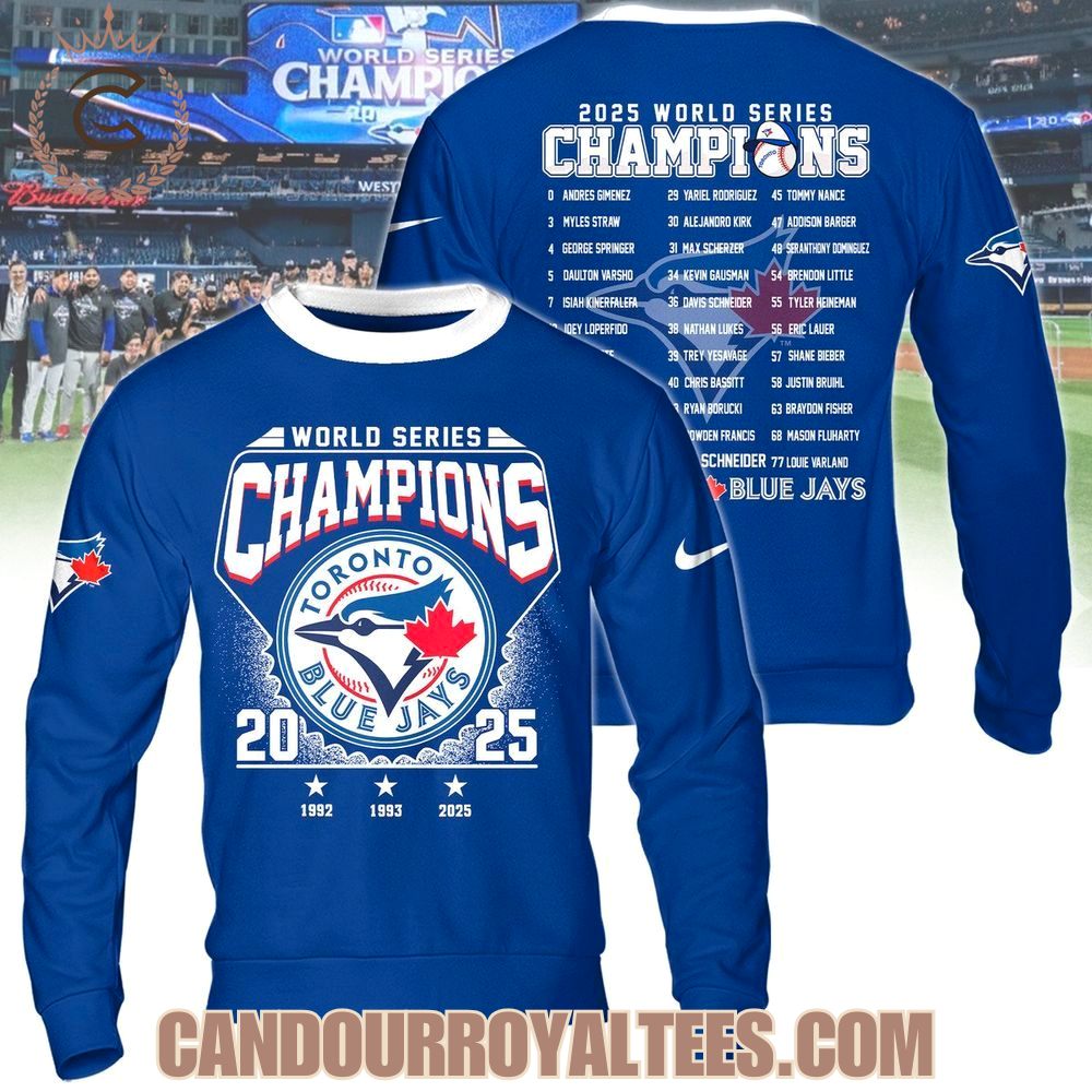 2025 World Series Champions Toronto Blue Jays Tshirt, Hoodie 2025 World Series Champions Toronto Blue Jays Tshirt, Hoodie