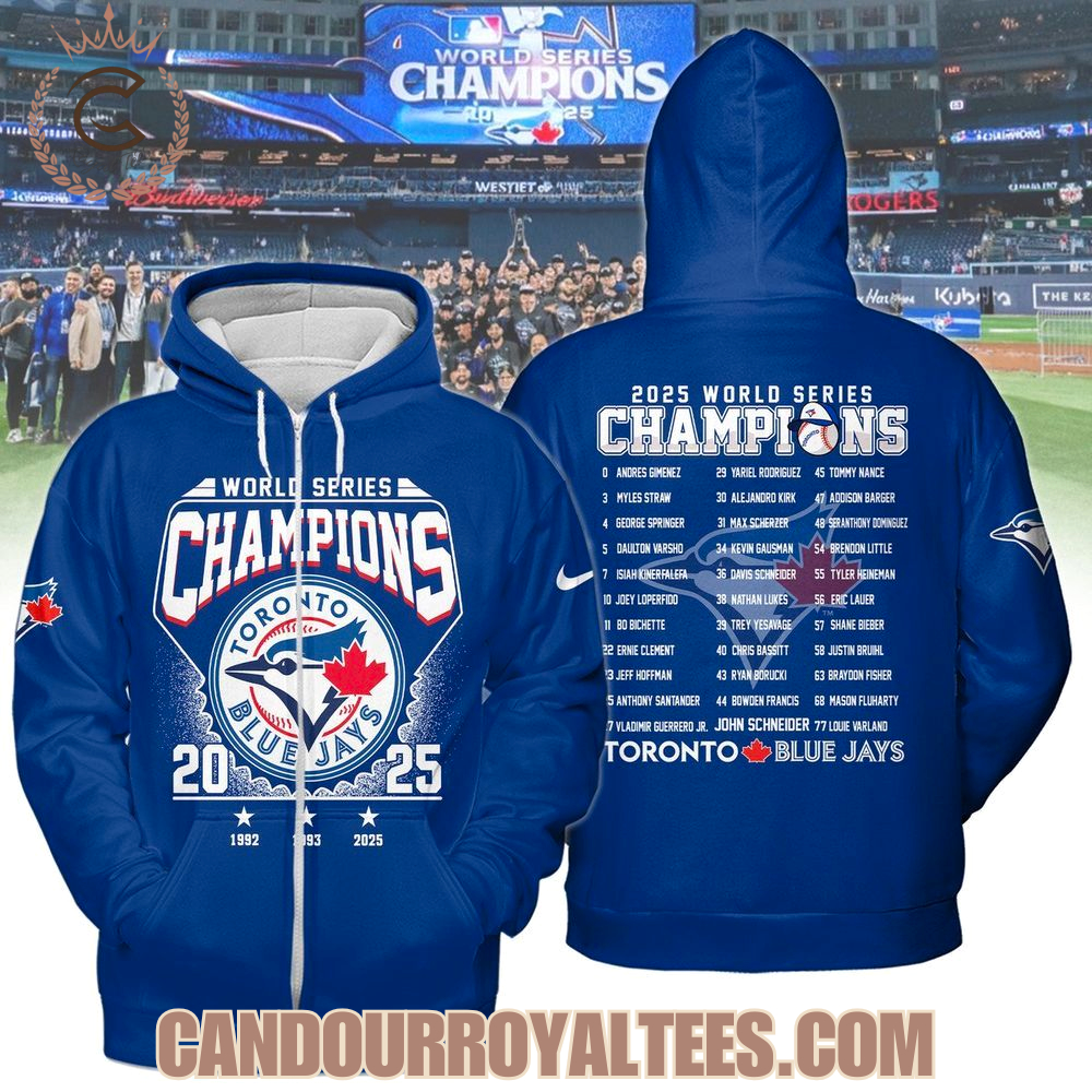 2025 World Series Champions Toronto Blue Jays Tshirt, Hoodie 2025 World Series Champions Toronto Blue Jays Tshirt, Hoodie