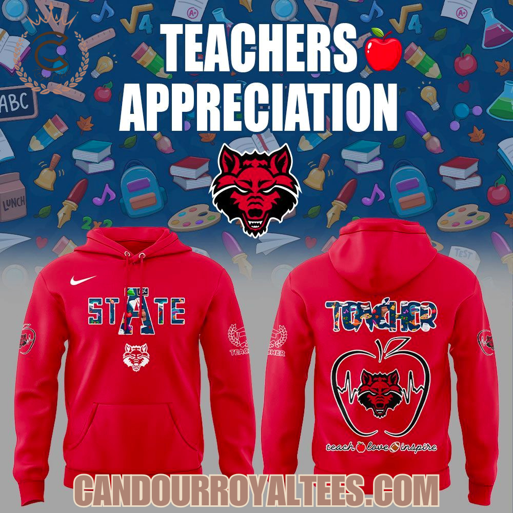 Arkansas State Red Wolves Teachers Appreciation 2025 Hoodie Arkansas State Red Wolves Teachers Appreciation 2025 Hoodie