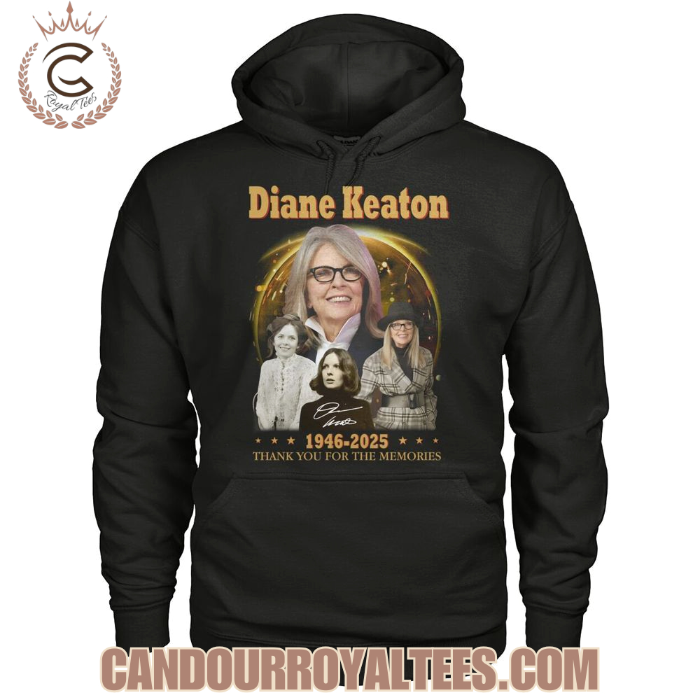 Diane Keaton 1946-2025 Thank You For The Memories T-Shirt Diane Keaton 1946-2025 Thank You For The Memories T-Shirt