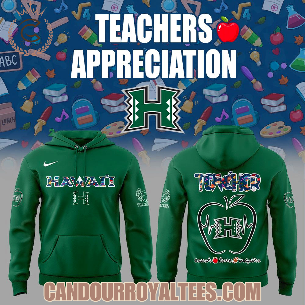 Hawaii Rain Warriors Teachers Appreciation 2025 Hoodie Hawaii Rain Warriors Teachers Appreciation 2025 Hoodie