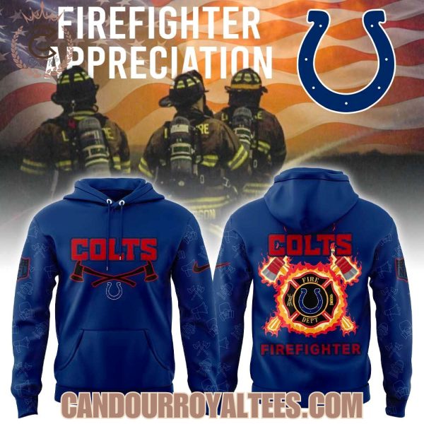 Indianapolis Colts Firefighter Appreciation Hoodie Indianapolis Colts Firefighter Appreciation Hoodie