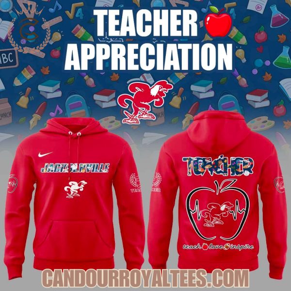 Jacksonville State Gamecocks Teachers Appreciation 2025 Hoodie Jacksonville State Gamecocks Teachers Appreciation 2025 Hoodie