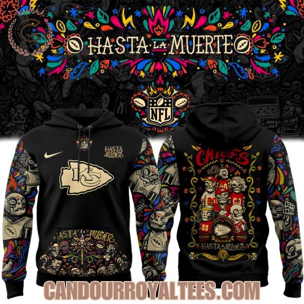 Kansas City Chiefs Hasta la Muerte Hoodie