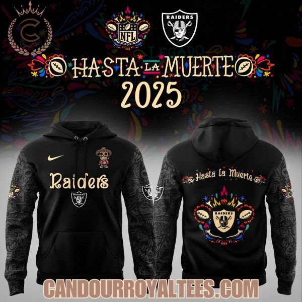 Las Vegas Raiders Hasta la Muerte 2025 Hoodie