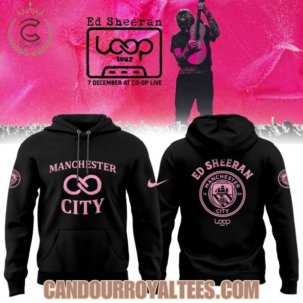 Manchester City x EdSheeran Loop Tour 2025 Hoodie Manchester City x EdSheeran Loop Tour 2025 Hoodie