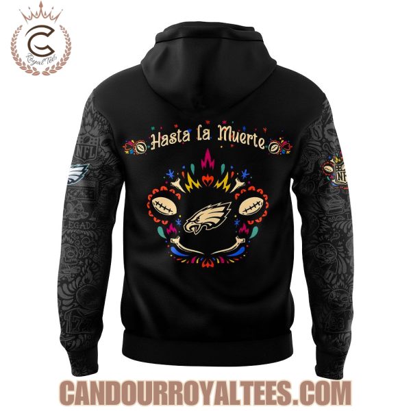 Philadelphia Eagles Hasta la Muerte 2025 Hoodie