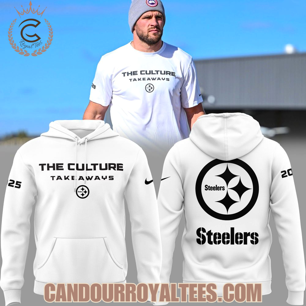 Pittsburgh Steelers The Culture Takeaways Tshirt, Hoodie Pittsburgh Steelers The Culture Takeaways Tshirt, Hoodie