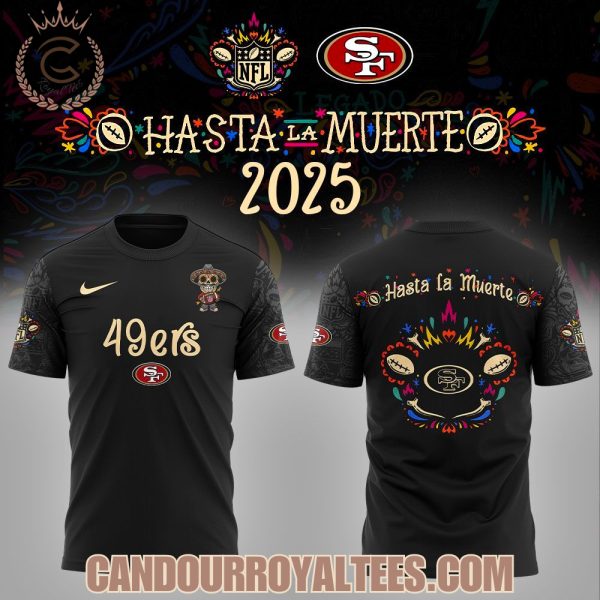 San Francisco 49ers Hasta la Muerte 2025 Hoodie