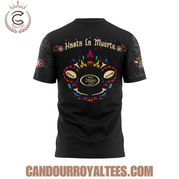 San Francisco 49ers Hasta la Muerte 2025 Hoodie