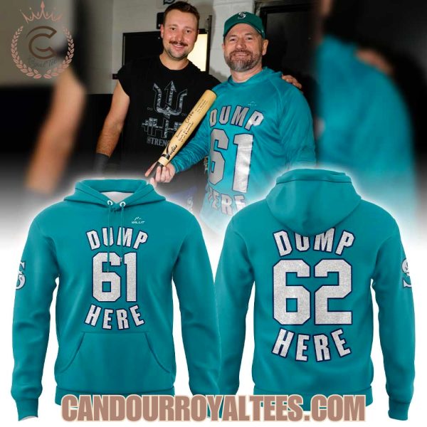 Seattle Marines Cal Raleigh Homer Dump 62 Here Hoodie