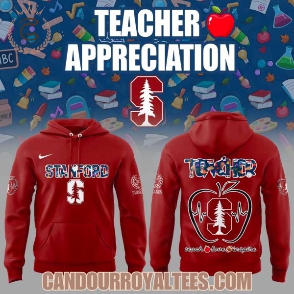 Stanford Cardinal Teachers Appreciation 2025 Hoodie