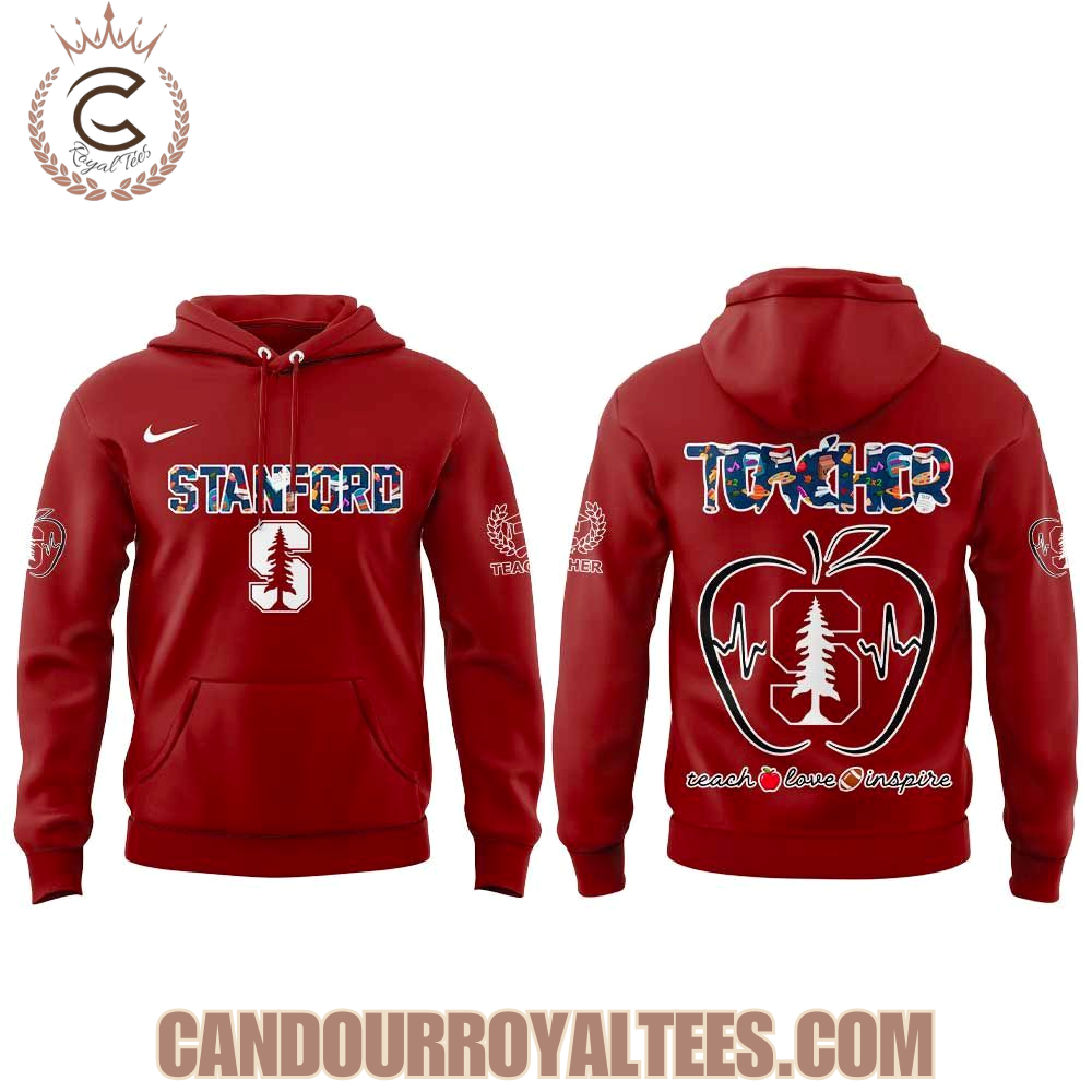 Stanford Cardinal Teachers Appreciation 2025 Hoodie Stanford Cardinal Teachers Appreciation 2025 Hoodie