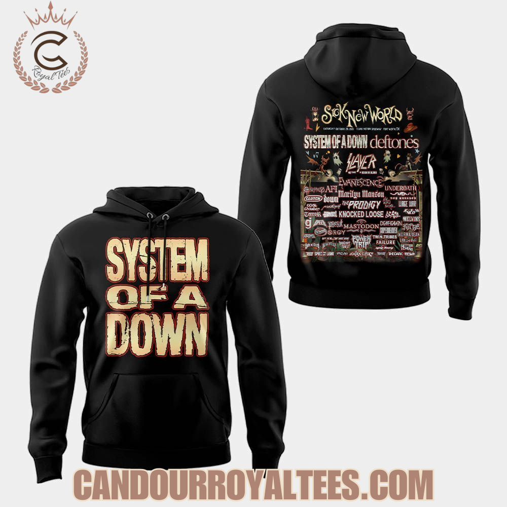 System Of A Down Sick New World Tour 2026 Hoodie System Of A Down Sick New World Tour 2026 Hoodie