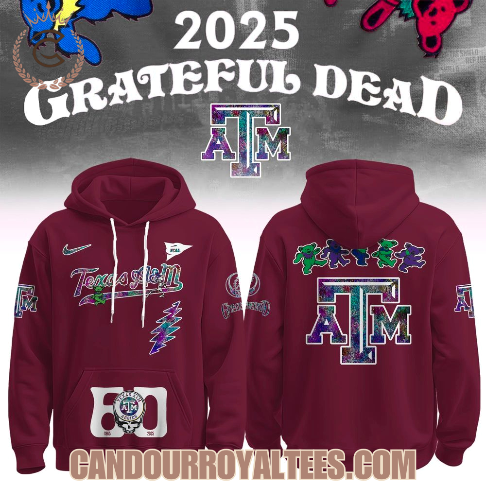 Texas A&M x Grateful Dead 60th 1965 2025 Hoodie Texas A&M x Grateful Dead 60th 1965 2025 Hoodie