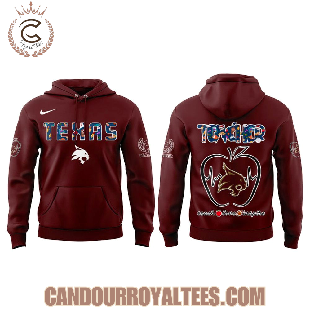 Texas State Bobcats Teachers Appreciation 2025 Hoodie Texas State Bobcats Teachers Appreciation 2025 Hoodie