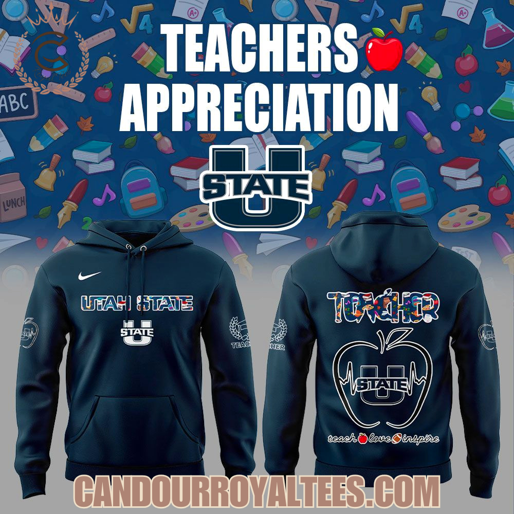 Utah State Aggies Teachers Appreciation 2025 Hoodie Utah State Aggies Teachers Appreciation 2025 Hoodie