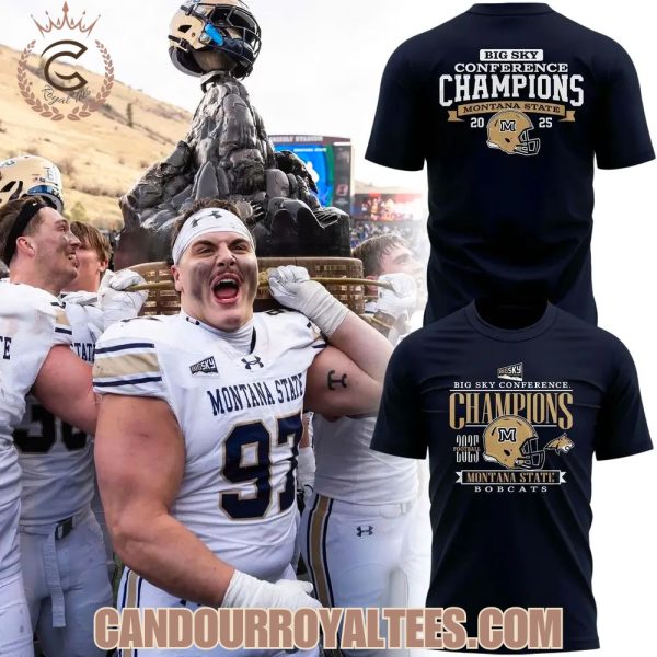 2025 Big Sky Conference Champions Montana State Football T-Shirt, Hoodie