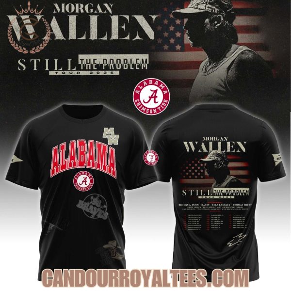 Alabama Football x Morgan Wallen Still The Problem Tour 2026 T-Shirt, Hoodie