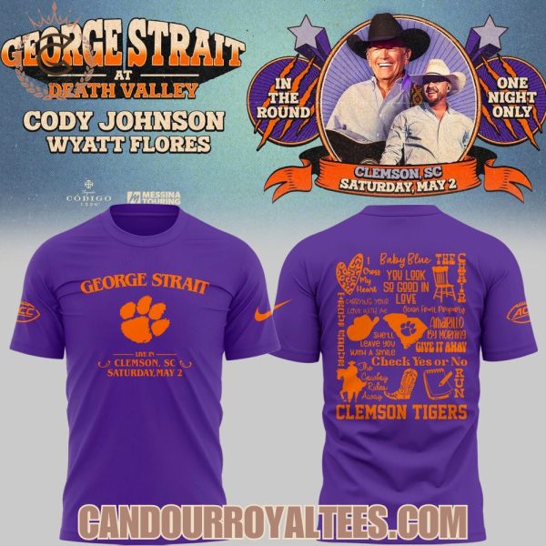 Clemson Tigers x George Strait At Death Valley T-Shirt, Hoodie