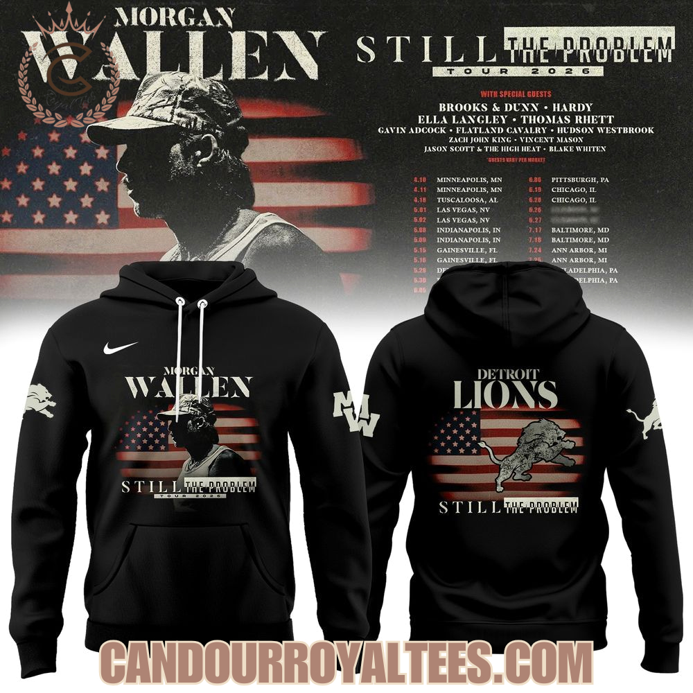 Detroit Lions x Morgan Wallen Still The Problem Tour 2026 Hoodie Detroit Lions x Morgan Wallen Still The Problem Tour 2026 Hoodie