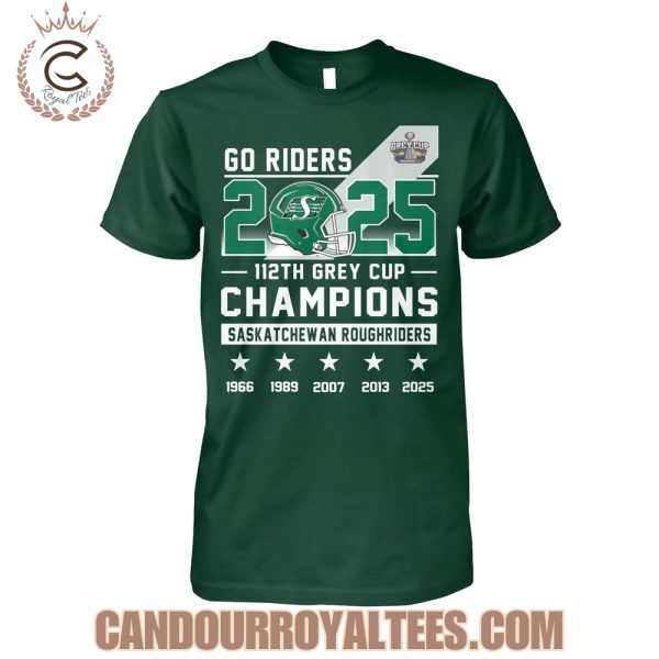 Go Riders 2025 112th Grey Cup Champions Saskatchewan Roughriders T-Shirt
