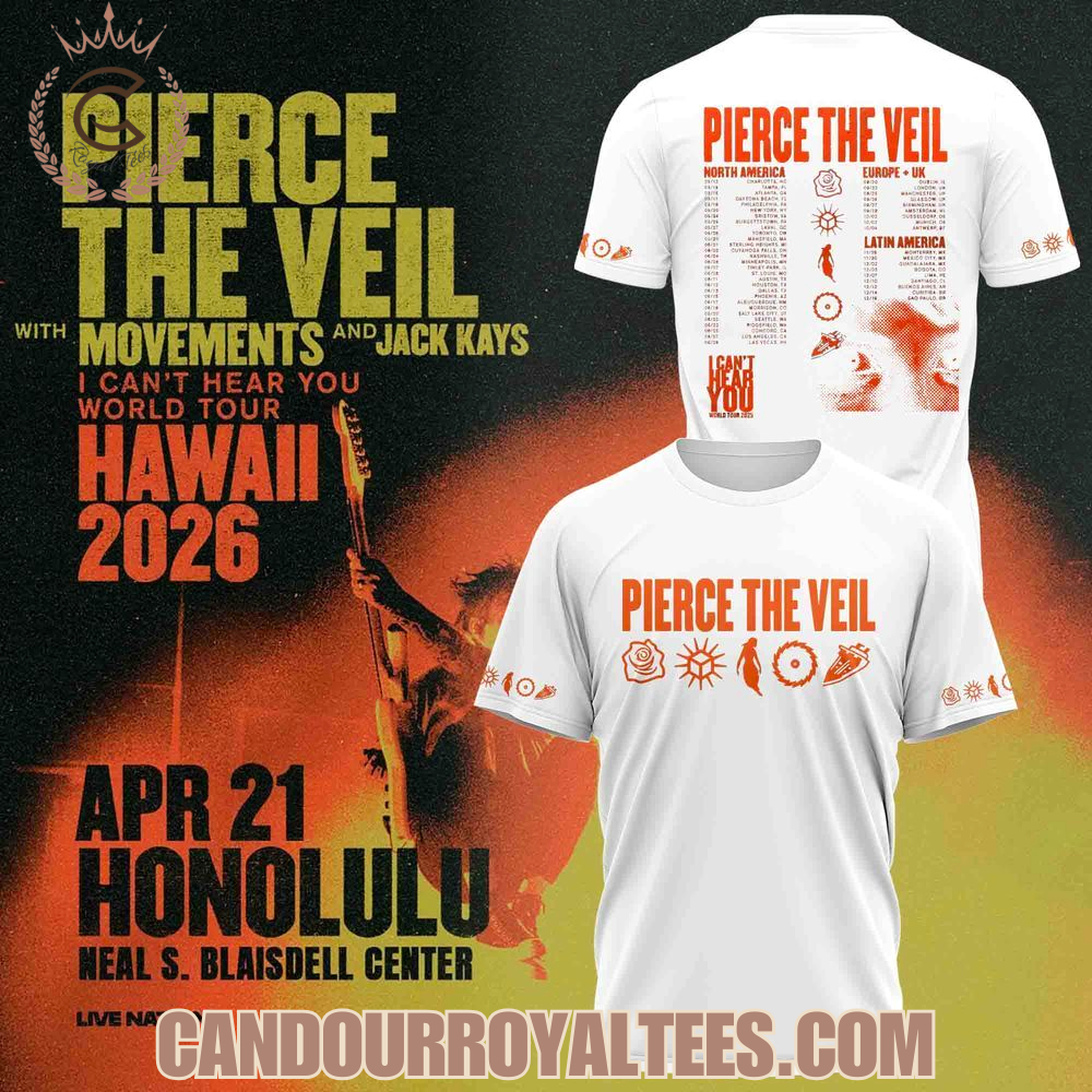 Pierce The Veil — I Can’t Hear You World Tour – 2026 Tshirt, Hoodie Pierce The Veil — I Can’t Hear You World Tour – 2026 Tshirt, Hoodie