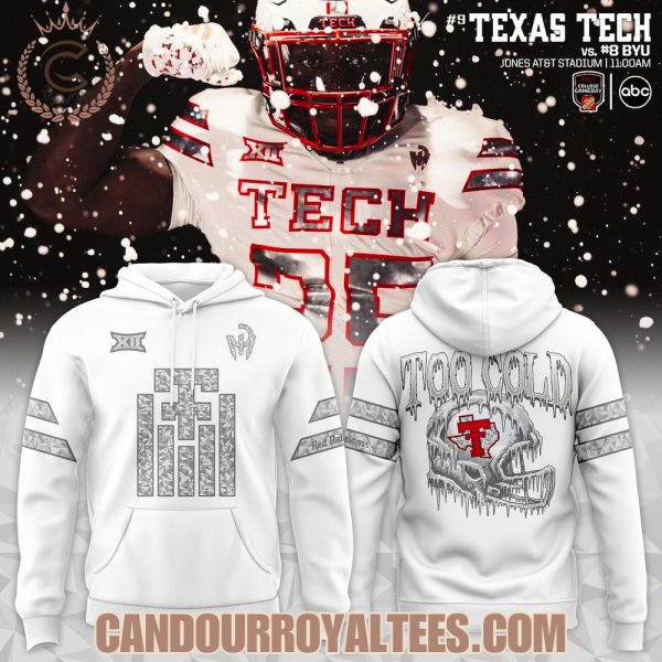 Texas Tech Football Too Cold Hoodie
