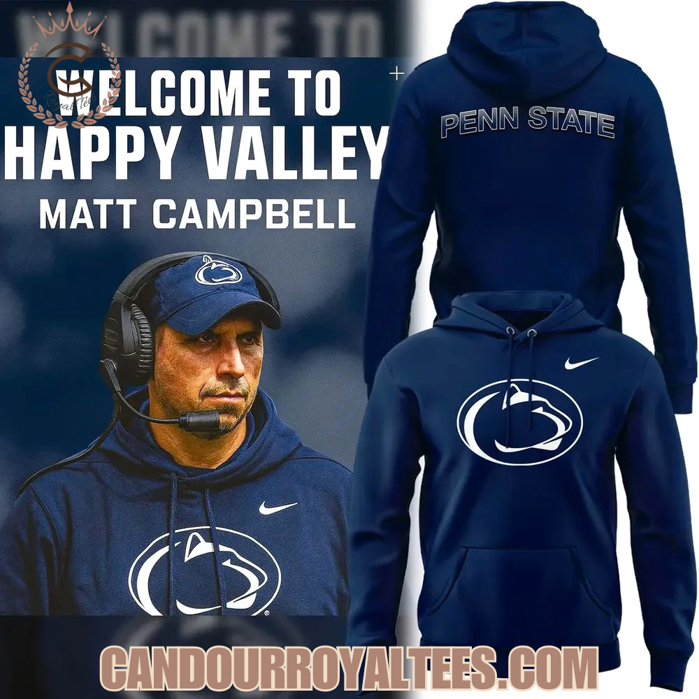 2025 Coach Matt Campbell Penn State Nittany Lions Hoodie 2025 Coach Matt Campbell Penn State Nittany Lions Hoodie