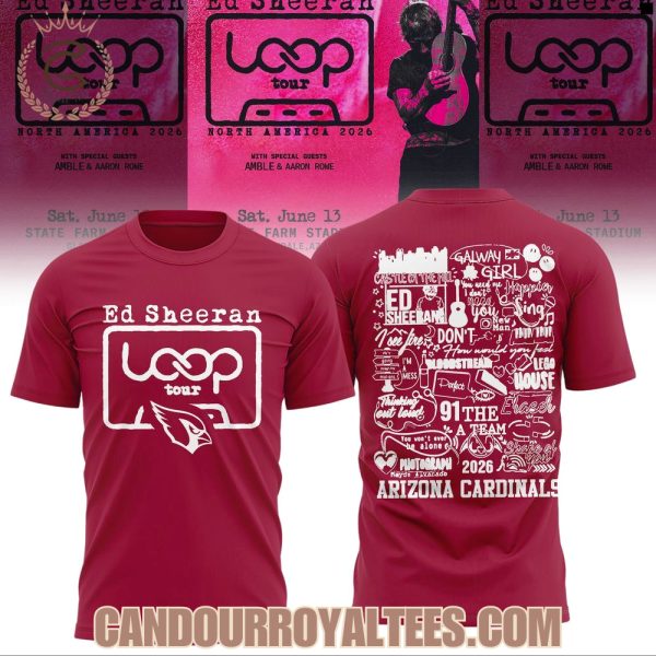 Arizona Cardinals x Ed Sheeran’s LOOP Tour T-Shirt, Hoodie
