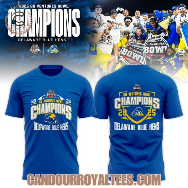 Delaware Fightin’ Blue Hens 2025 68 Ventures Bowl Champions Tshirt, Hoodie