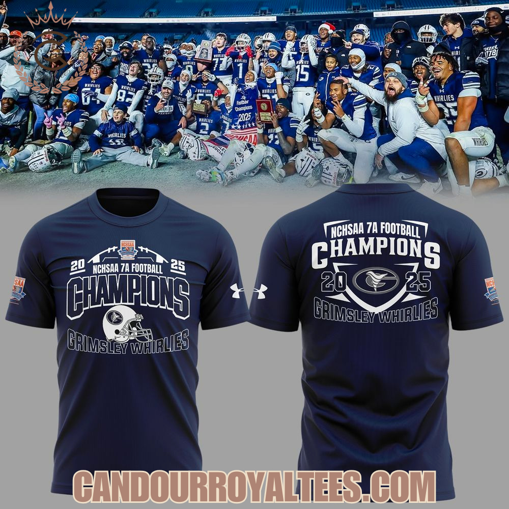 Grimsley Whirlies 7A State Champions 2025 Tshirt, Hoodie Grimsley Whirlies 7A State Champions 2025 Tshirt, Hoodie