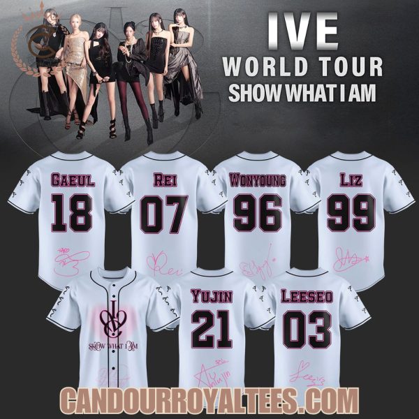 IVE World Tour Show Waht I Am Baseball Jersey