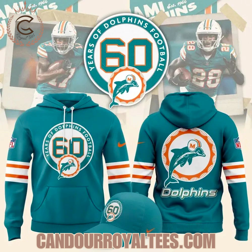 Miami Dolphins 60th Anniversary Celebration Hoodie 2025 Miami Dolphins 60th Anniversary Celebration Hoodie 2025