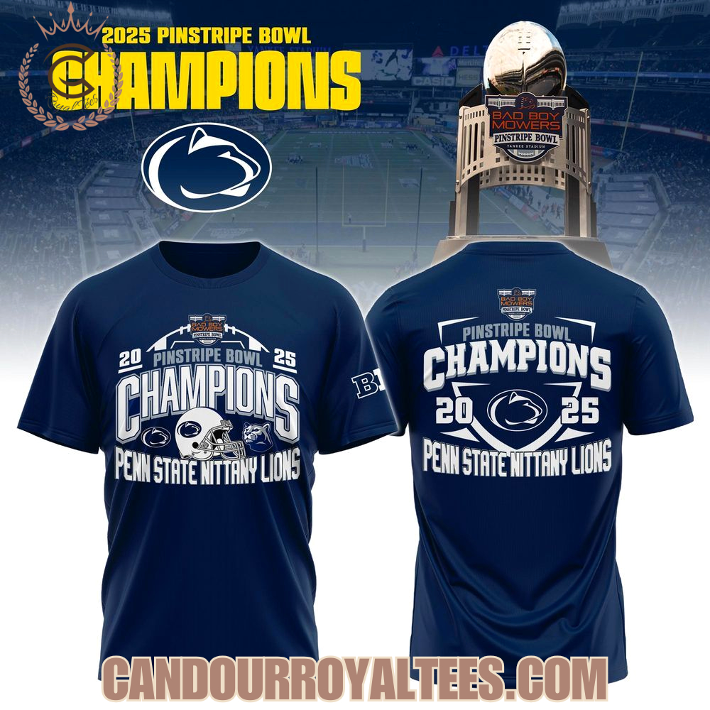 Penn State Nittany Lions Pinstripe Bowl Champions 2025 T-Shirt, Hoodie Penn State Nittany Lions Pinstripe Bowl Champions 2025 T-Shirt, Hoodie