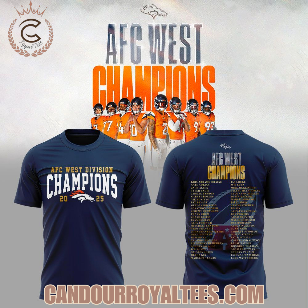 The Broncos won the AFC West Champion 2025 Tshirt, Hoodie The Broncos won the AFC West Champion 2025 Tshirt, Hoodie