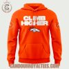 denver broncos climb higher 2025 2026 hoodie 2.jpg