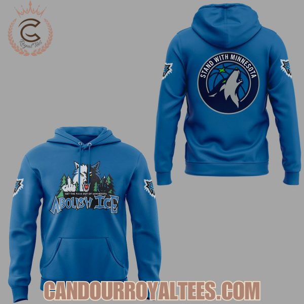 Minnesota Timberwolves Abolish Ice Stand With Minnesota Hoodie