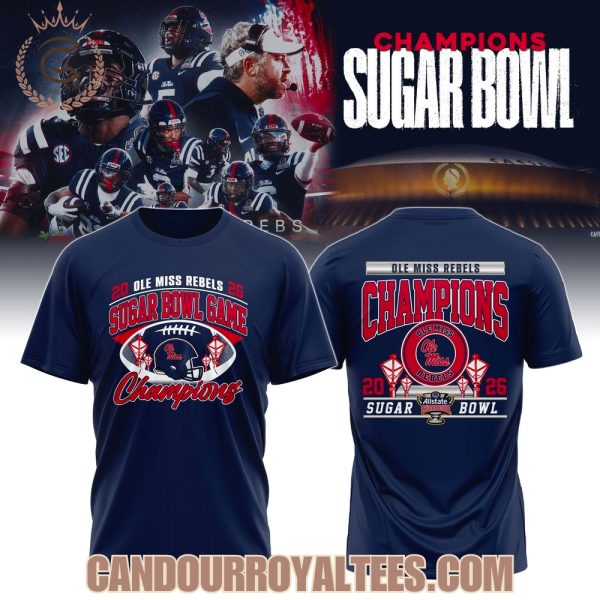 Ole Miss Rebels 2026 Sugar Bowl Champions Tshirt, Hoodie