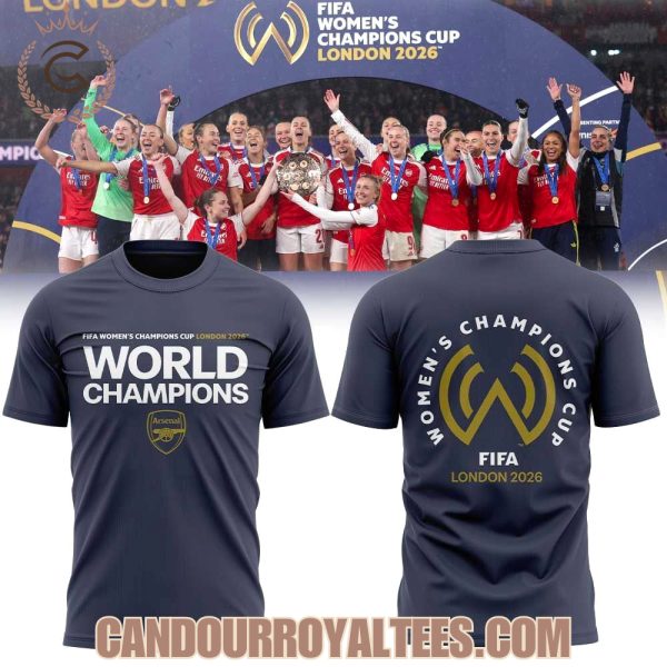 Arsenal FIFA Womens Champions Cup 2026 Tshirt, Hoodie