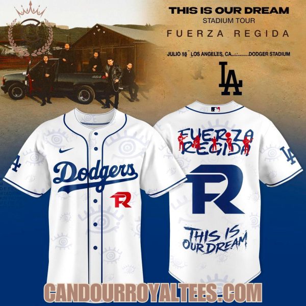 Los Angeles Dodgers x Fuerza Regida his Is Our Dream Stadium Tour 2026 Baseball Jersey