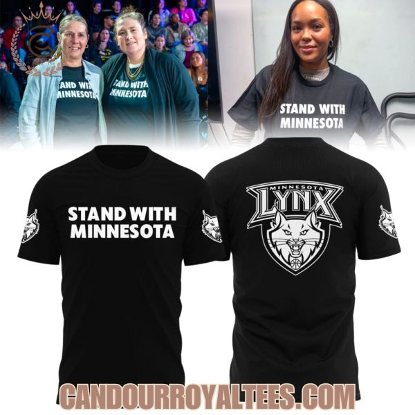 Stand With Minnesota Lynx T-Shirt, Hoodie