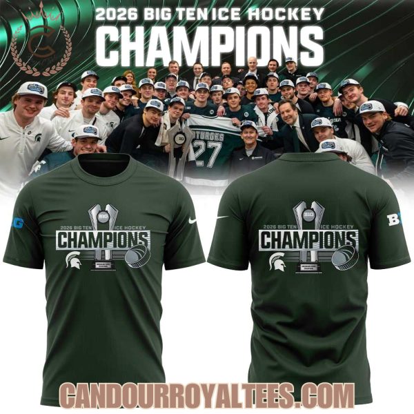 2026 Big Ten Ice Hockey Champions Michigan State Spartans T-Shirt, Hoodie