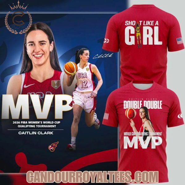 Caitlin Clark MVP of the 2026 FIBA Women’s World Cup Qualifying Tournament T-Shirt, Hoodie