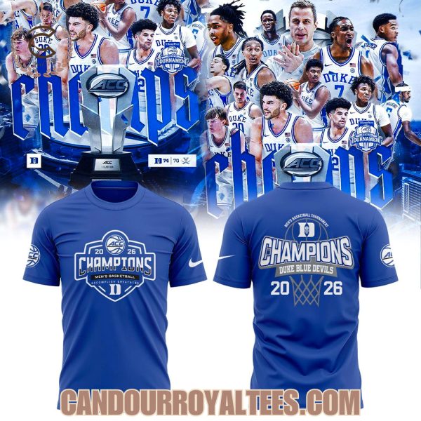 Duke Blue Devils 2026 T.Rowe Price ACC Men’s Basketball Tournament Champions T-Shirt, Hoodie