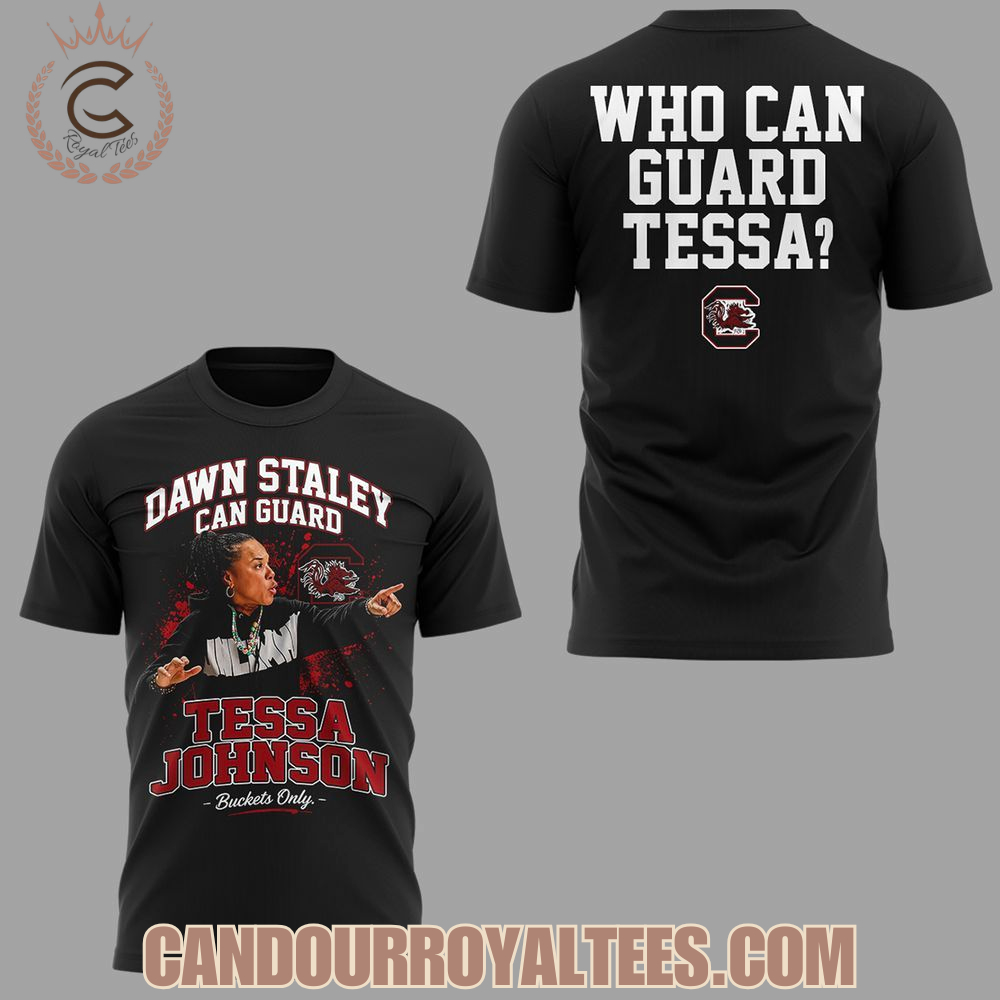 Dawn Staley who can guard Tessa Tshirt Dawn Staley who can guard Tessa Tshirt